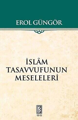 İslam Tasavvufunun Meseleleri - 1