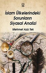 İslam Ülkelerindeki Sorunların Siyasal Analizi - 1