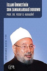 İslam Ümmetinin Son Zamanlardaki Durumu - 1