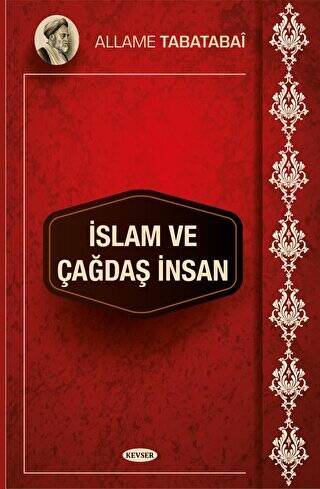 İslam ve Çağdaş İnsan - 1