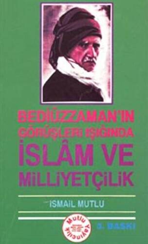 İslam ve Milliyetçilik - 1