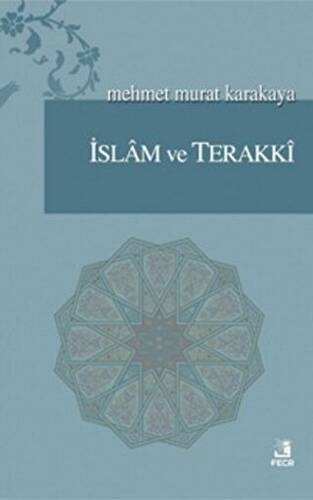 İslam ve Terakki - 1