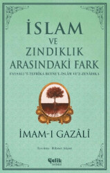 İslam ve Zındıklık Arasındaki Fark - 1