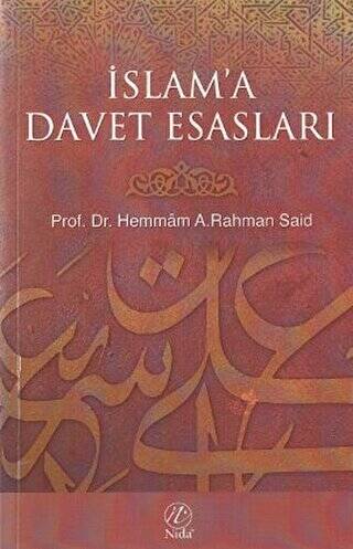 İslam’a Davet Esasları - 1