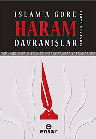 İslam’a Göre Haram Davranışlar - 1