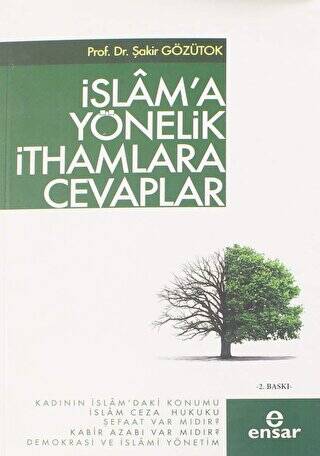 İslam`a Yönelik İthamlara Cevaplar - 1