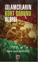 İslamcıların Kürt Sorunu Algısı - 1