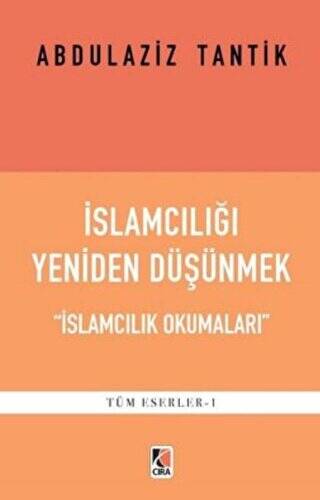 İslamcılığı Yeniden Düşünmek - 1