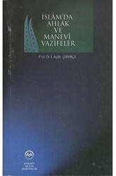 İslamda Ahlak ve Manevi Vazifeler - 1