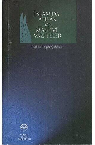 İslamda Ahlak ve Manevi Vazifeler - 1