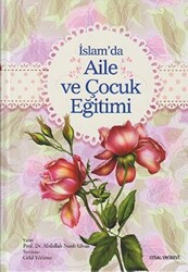 İslam’da Aile ve Çocuk Eğitimi - 1