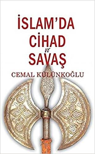 İslam’da Cihad ve Savaş - 1