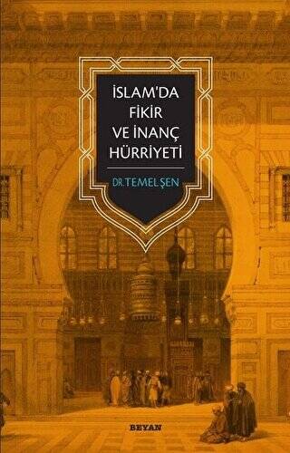 İslam`da Fikir ve İnanç Hürriyeti - 1