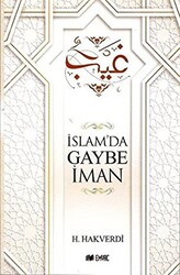 İslam’da Gaybe İman - 1