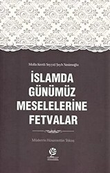 İslamda Günümüz Meselelerine Fetvalar - 1