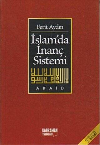 İslamda İnanç Sistemi - 1