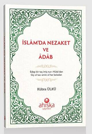 İslam`da Nezaket Ve Adap - 1