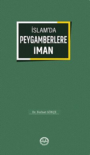 İslam`da Peygamberlere İman - 1