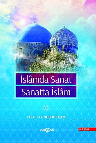 İslamda Sanat Sanatta İslam - 1