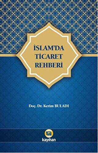 İslam`da Ticaret Rehberi - 1