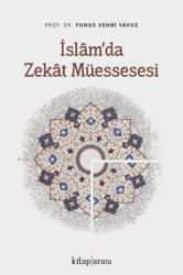 İslam’da Zekat Müessesesi - 1