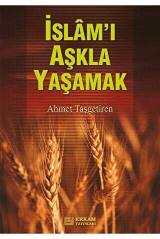 İslamı Aşkla Yaşamak - 1