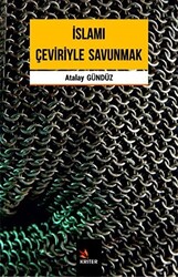 İslamı Çeviriyle Savunmak - 1