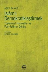 İslam`ı Demokratikleştirmek - 1