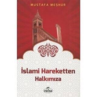 İslami Hareketten Halkımıza - 1