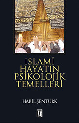 İslami Hayatın Psikolojik Temelleri - 1