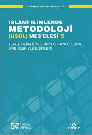 İslami İlimlerde Metodoloji Usül Mes`elesi - 5 - 1