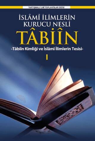 İslami İlimlerin Kurucu Nesli Tabiin - 1