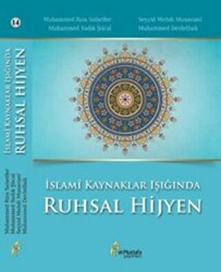 İslami Kaynaklar Işığında Ruhsal Hijyen - 1