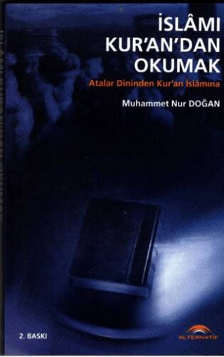 İslamı Kuran’dan Okumak - 1