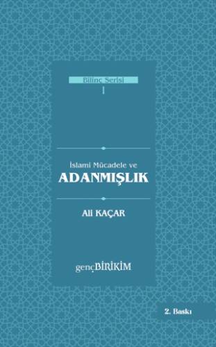 İslami Mücadele ve Adanmışlık - 1