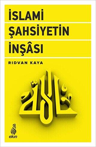 İslami Şahsiyetin İnşası - 1