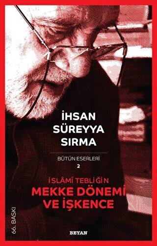 İslami Tebliğin Mekke Dönemi ve İşkence - 1