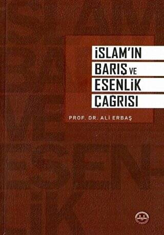 İslam’ın Barış ve Esenlik Çağrısı - 1