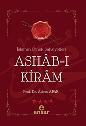 İslam’ın Örnek Şahsiyetleri Ashab-ı Kiram - 1