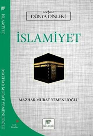 İslamiyet - Dünya Dinleri - 1