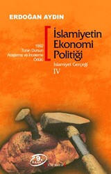 İslamiyet Gerçeği – 4: İslamiyetin Ekonomi Politiği - 1