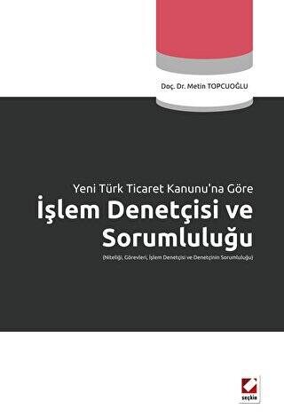 İşlem Denetçisi ve Sorumluluğu - 1