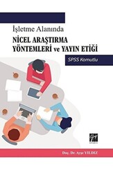 İşletme Alanında Nicel Araştırma Yöntemleri ve Yayın Etiği - 1