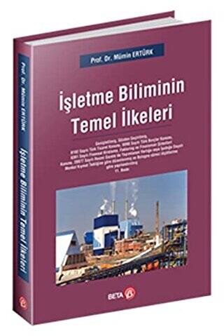 İşletme Biliminin Temel İlkeleri - 1