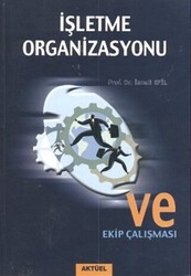 İşletme Organizasyonu ve Ekip Çalışması - 1