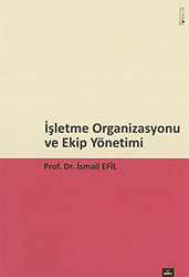 İşletme Organizasyonu ve Ekip Yönetim - 1