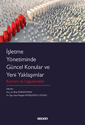 İşletme Yönetiminde Güncel Konular ve Yeni Yaklaşımlar - 1