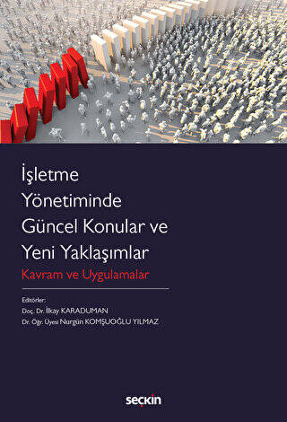 İşletme Yönetiminde Güncel Konular ve Yeni Yaklaşımlar - 1