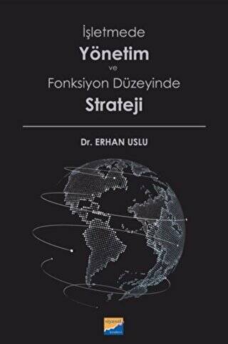 İşletmede Yönetim ve Fonksiyon Düzeyinde Strateji - 1