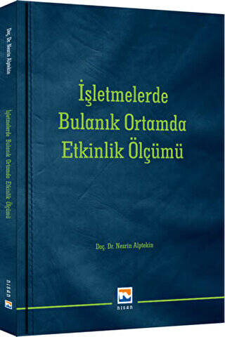 İşletmelerde Bulanık Ortamda Etkinlik Ölçümü - 1